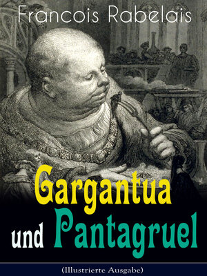 cover image of Gargantua und Pantagruel (Illustrierte Ausgabe)